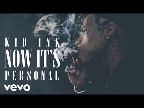 Kid Ink - Now It's Personal (Audio)