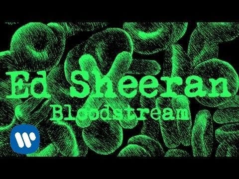 ed sheeran bloodstream songs music videos