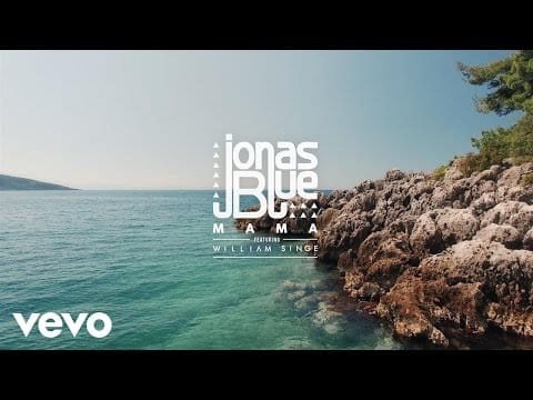 jonas blue mama ft william singe songs music videos